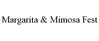 MARGARITA & MIMOSA FEST