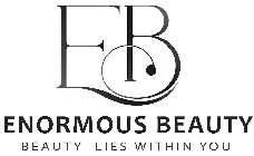EB ENORMOUS BEAUTY BEAUTY LIES WITHIN YOU