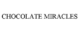 CHOCOLATE MIRACLES