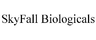 SKYFALL BIOLOGICALS