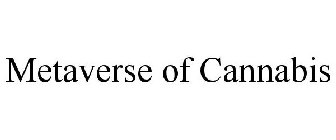 METAVERSE OF CANNABIS
