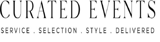 CURATED EVENTS SERVICE . SELECTION . STYLE . DELIVERED