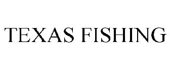 TEXAS FISHING