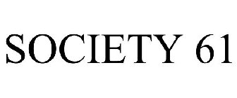 SOCIETY 61