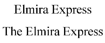 ELMIRA EXPRESS THE ELMIRA EXPRESS
