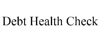 DEBT HEALTH CHECK