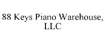 88 KEYS PIANO WAREHOUSE, LLC