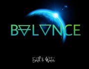 BALANCE EARTH & WATER