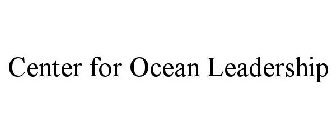 CENTER FOR OCEAN LEADERSHIP
