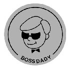 BOSS DADY