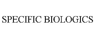 SPECIFIC BIOLOGICS