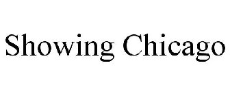 SHOWING CHICAGO