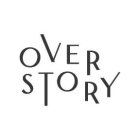 OVER STORY