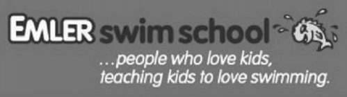 EMLER SWIM SCHOOL ...PEOPLE WHO LOVE KIDS, TEACHING KIDS TO LOVE SWIMMING.