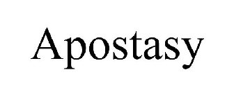 APOSTASY