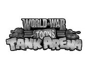 WORLD WAR TOONS TANK ARENA