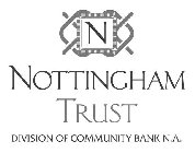 N NOTTINGHAM TRUST DIVISON OF COMMUNITY BANK N.A.