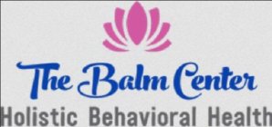 THE BALM CENTER HOLISTIC BEHAVIORAL HEALTH