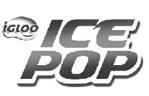 IGLOO ICE POP