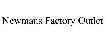NEWMANS FACTORY OUTLET