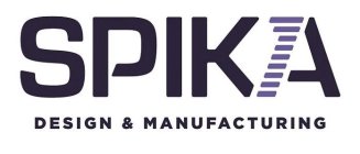 SPIKA DESIGN & MANUFACTURING