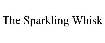 THE SPARKLING WHISK