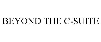 BEYOND THE C-SUITE