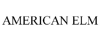 AMERICAN ELM