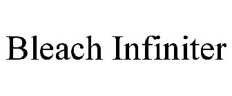 BLEACH INFINITER
