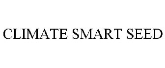 CLIMATE SMART SEED