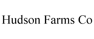 HUDSON FARMS CO