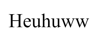 HEUHUWW