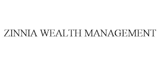 ZINNIA WEALTH MANAGEMENT