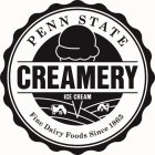 PENN STATE CREAMERY ICE CREAM FINE DAIRY FOODS SINCE 1865