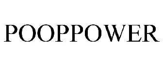 POOPPOWER