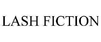 LASH FICTION