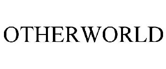 OTHERWORLD