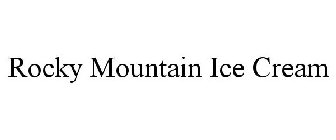 ROCKY MOUNTAIN ICE CREAM