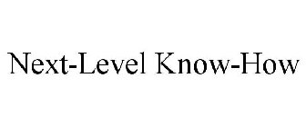 NEXT-LEVEL KNOW-HOW