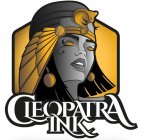CLEOPATRA INK