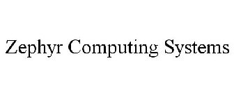 ZEPHYR COMPUTING SYSTEMS