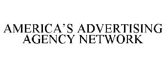 AMERICA'S ADVERTISING AGENCY NETWORK