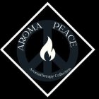 AROMA PEACE AROMATHERAPY COLLECTION