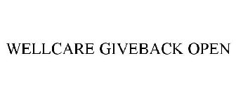 WELLCARE GIVEBACK OPEN