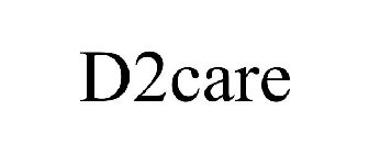 D2CARE