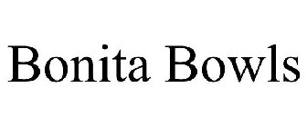 BONITA BOWLS
