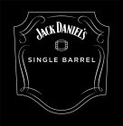 JACK DANIEL'S SINGLE BARREL