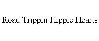 ROAD TRIPPIN HIPPIE HEARTS