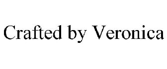 CRAFTED BY VERONICA