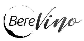 BERE VINO